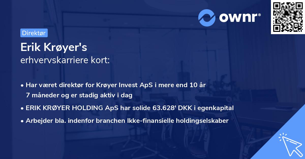 Erik Krøyer's erhvervskarriere kort