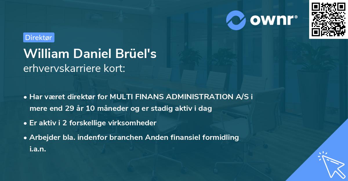 William Daniel Brüel's erhvervskarriere kort