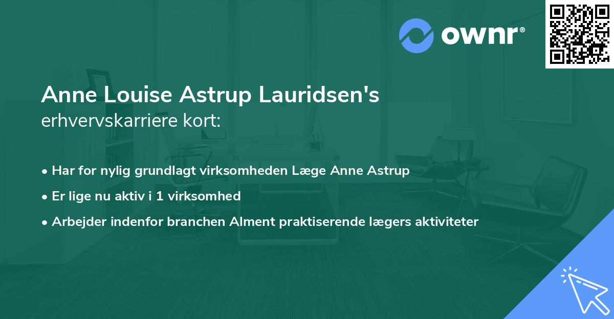 Anne Louise Astrup Lauridsen's erhvervskarriere kort