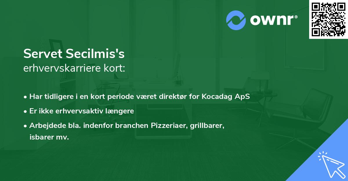 Servet Secilmis's erhvervskarriere kort