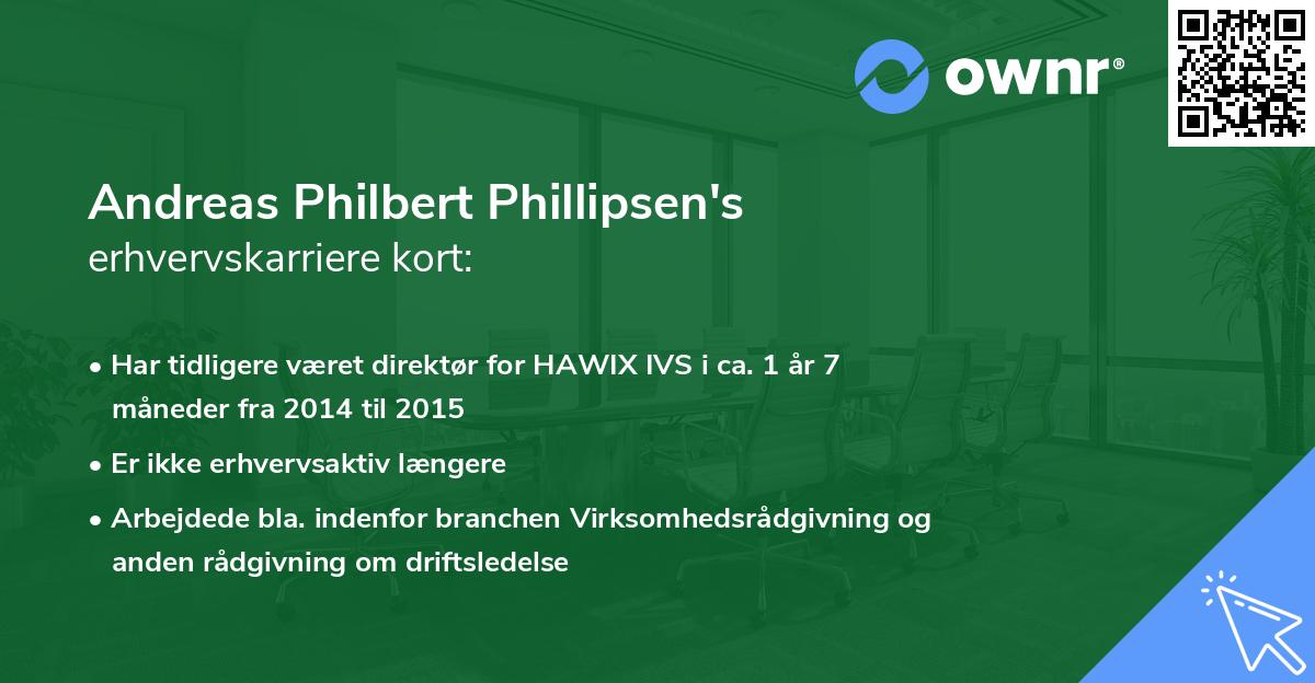 Andreas Philbert Phillipsen's erhvervskarriere kort
