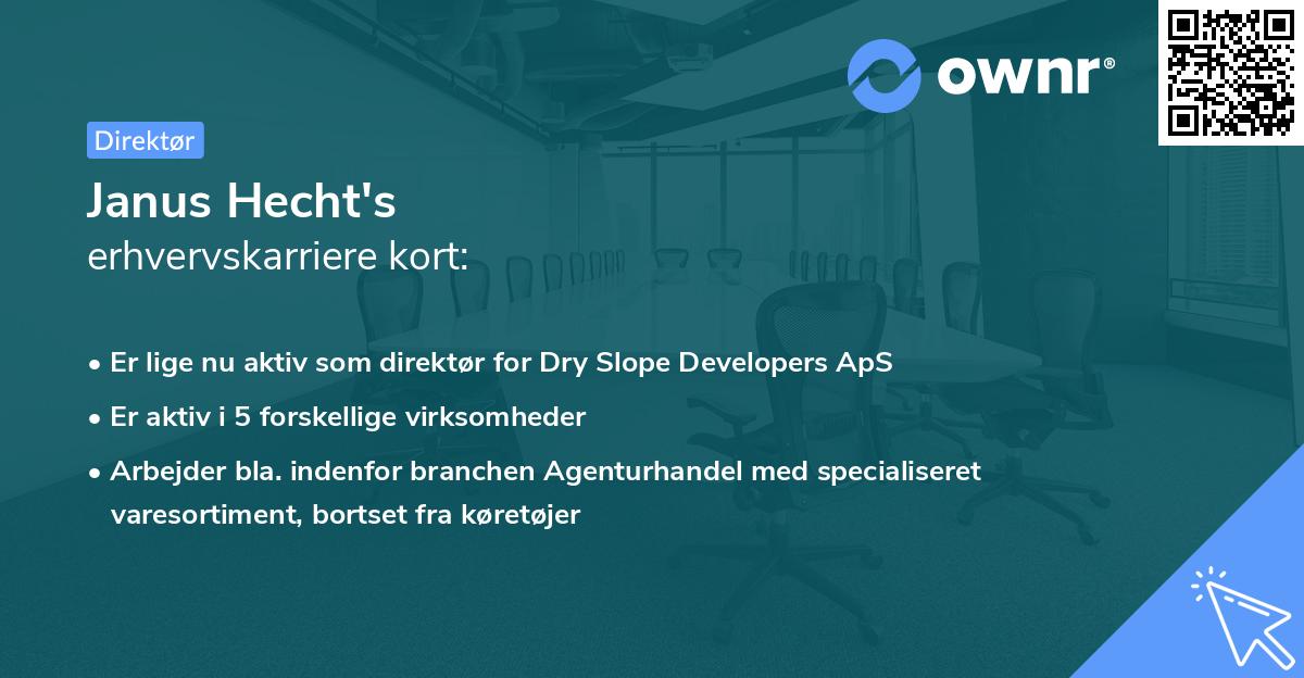 Janus Hecht's erhvervskarriere kort