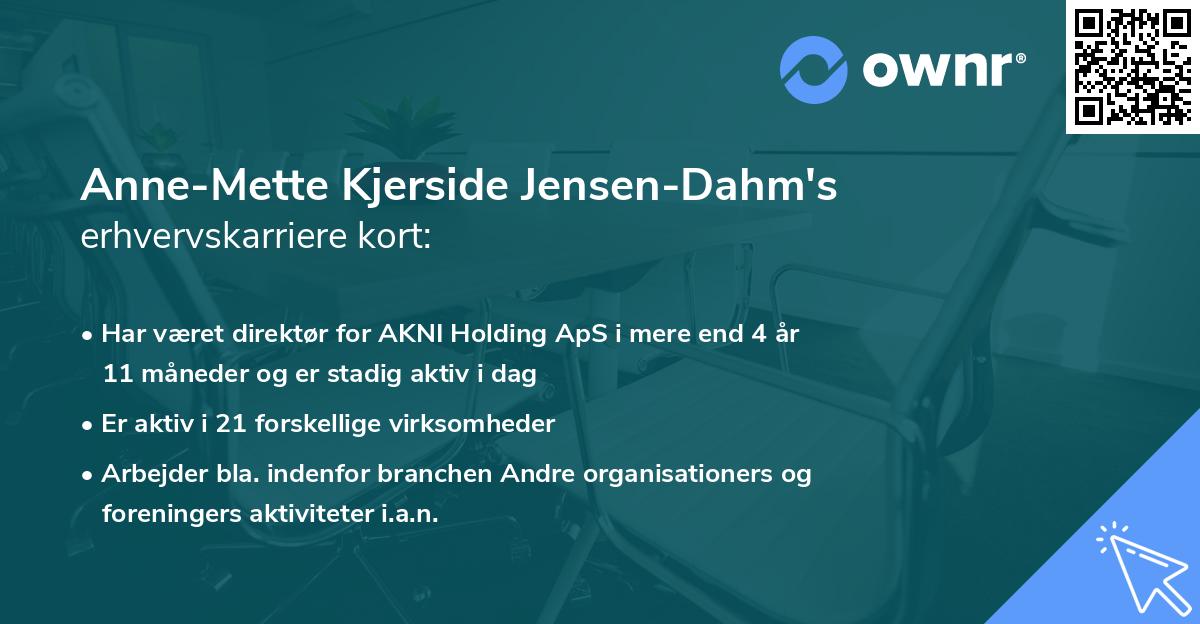 Anne-Mette Kjerside Jensen-Dahm's erhvervskarriere kort