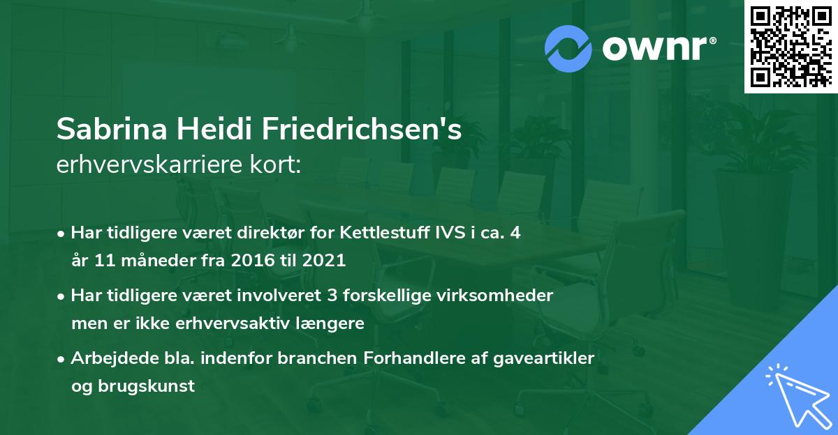 Sabrina Heidi Friedrichsen's erhvervskarriere kort