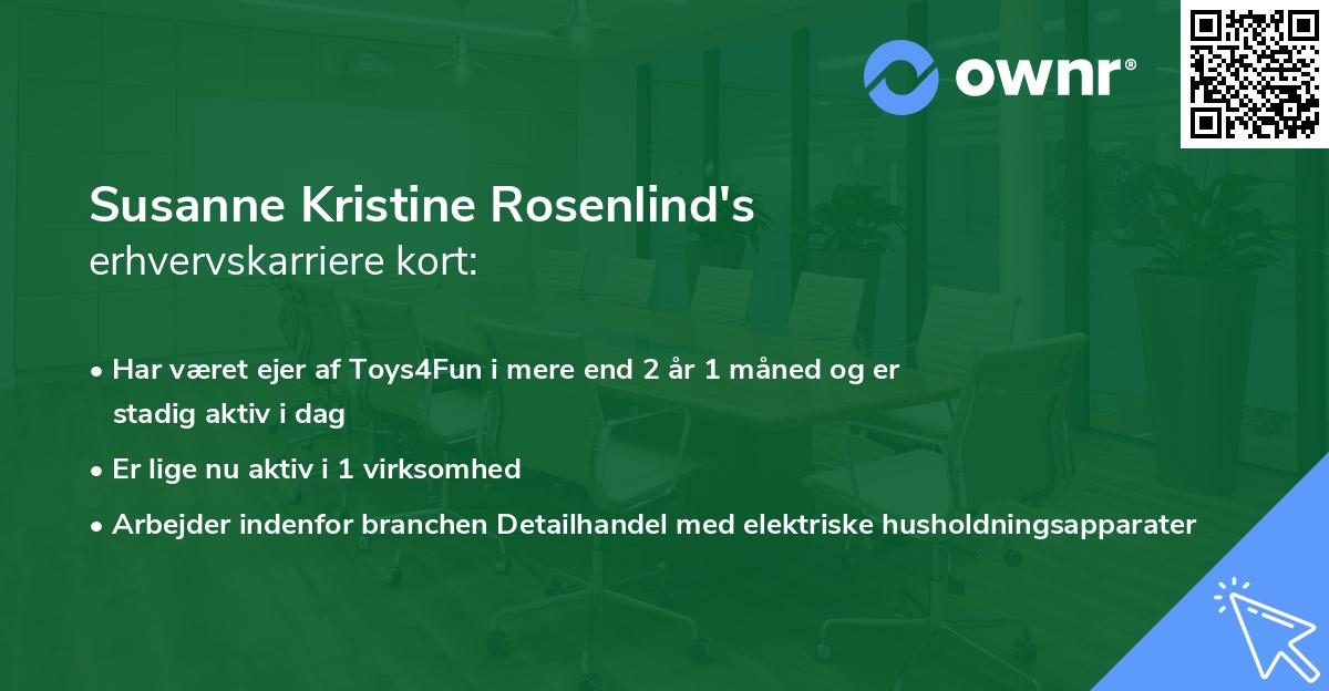 Susanne Kristine Rosenlind's erhvervskarriere kort