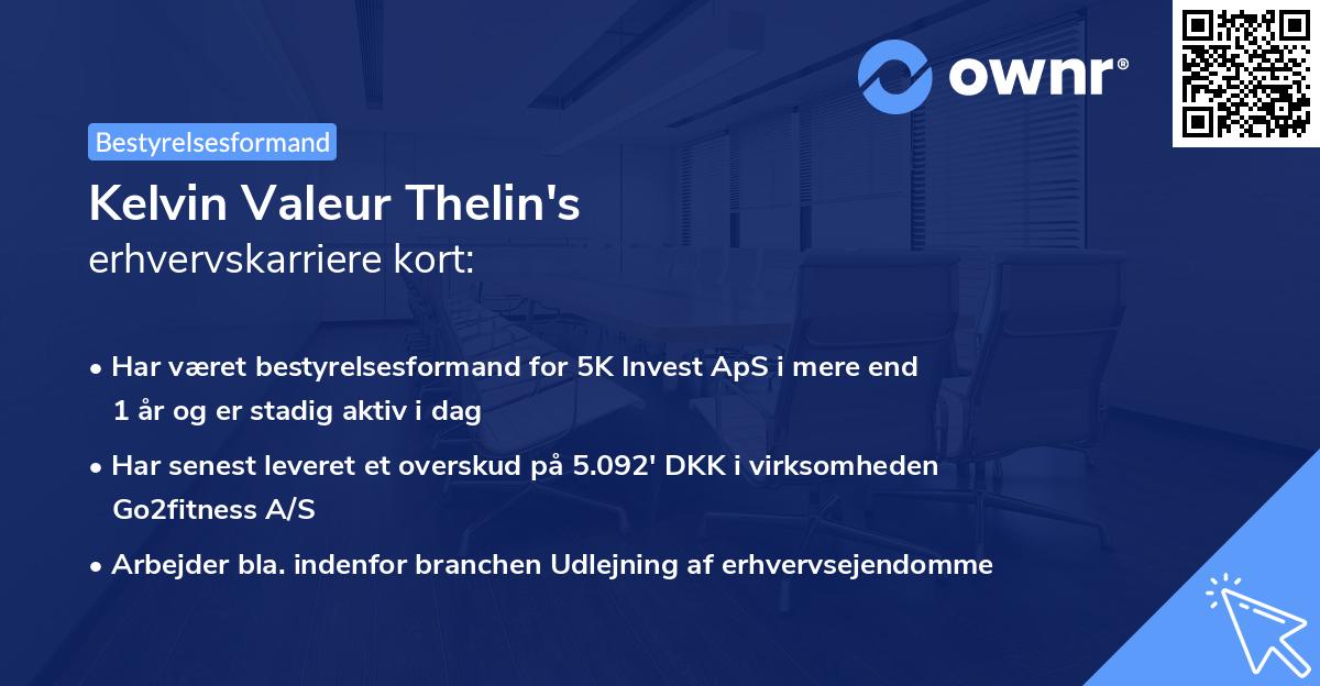 Kelvin Valeur Thelin's erhvervskarriere kort