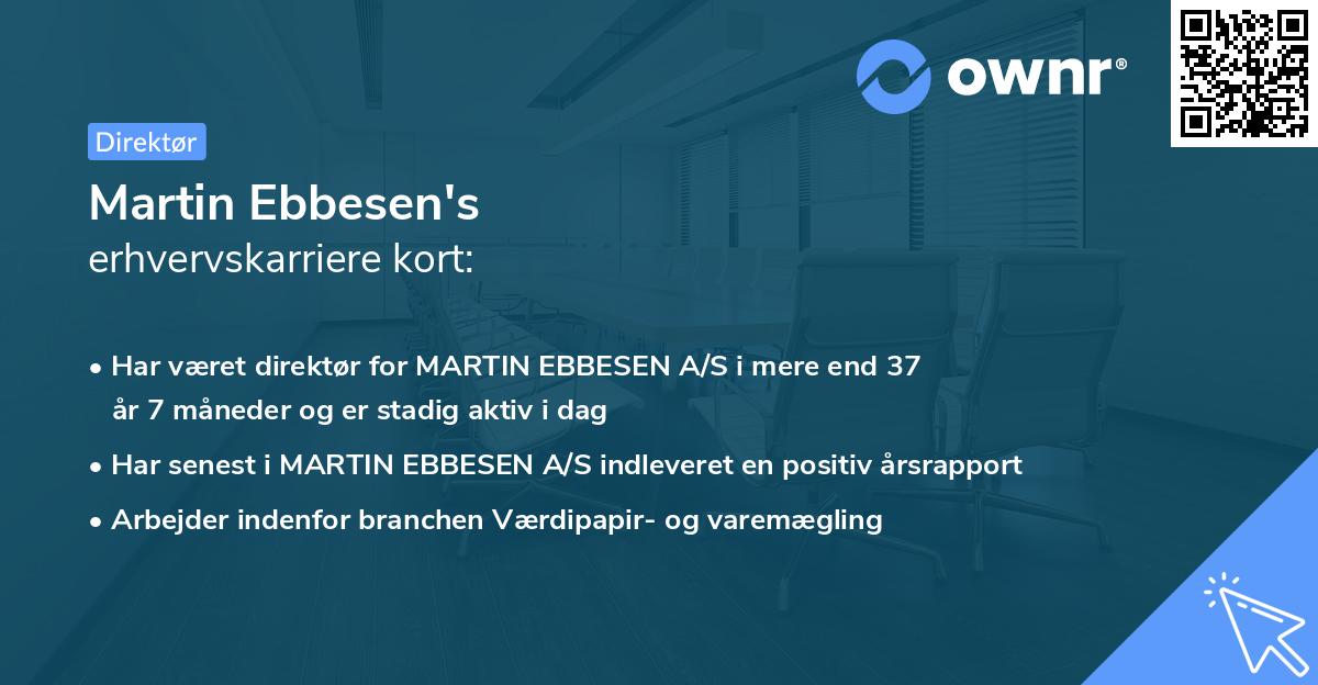 Martin Ebbesen's erhvervskarriere kort