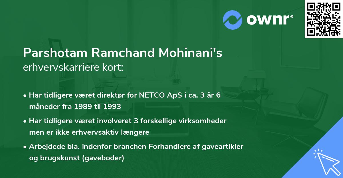 Parshotam Ramchand Mohinani's erhvervskarriere kort