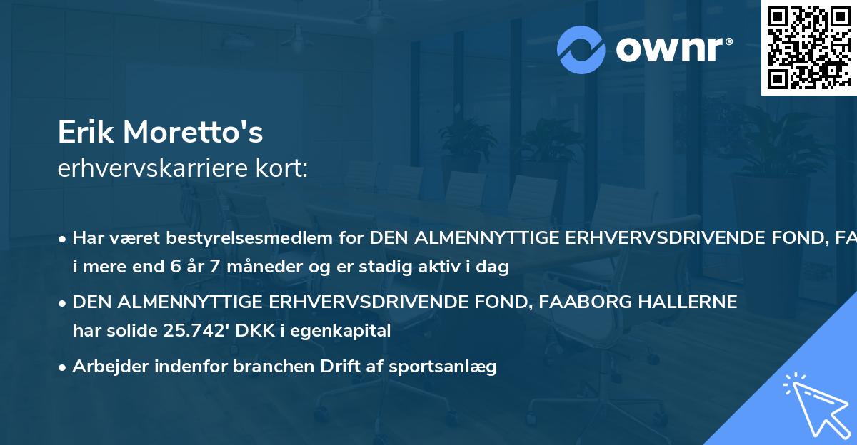Erik Moretto's erhvervskarriere kort