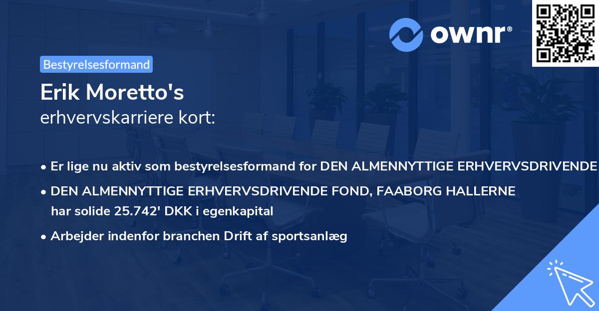 Erik Moretto's erhvervskarriere kort