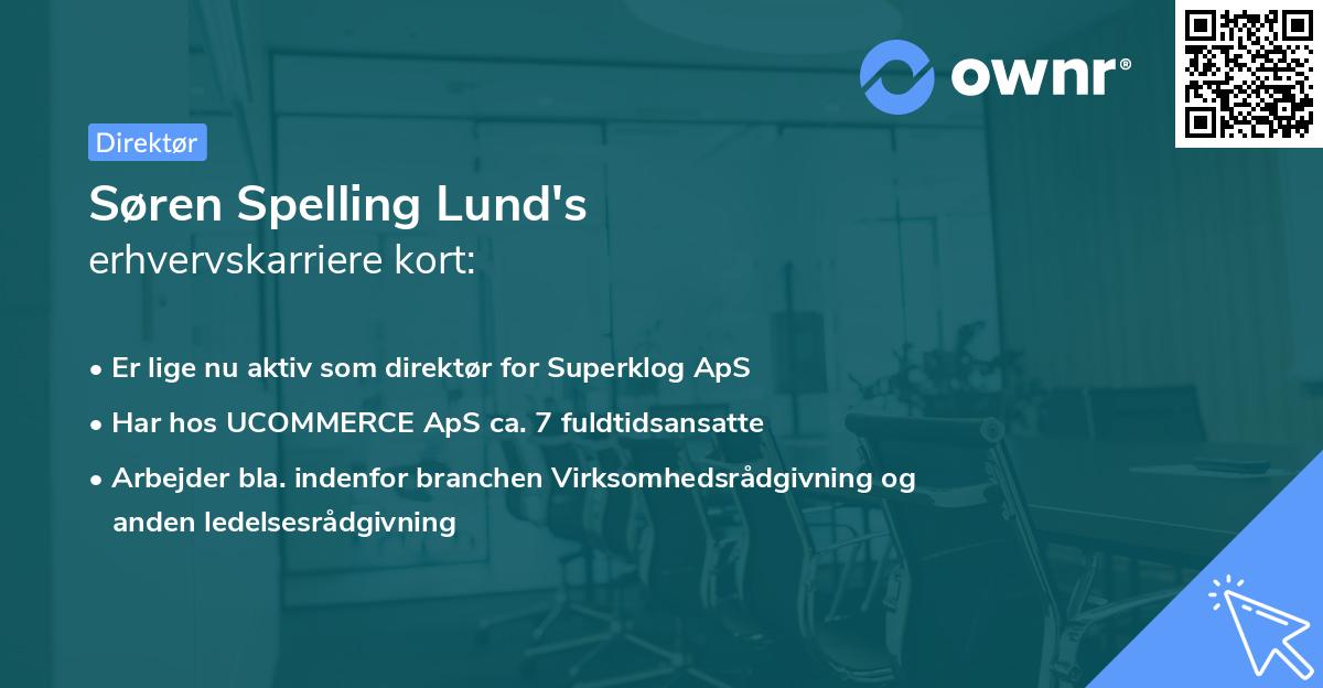 Søren Spelling Lund's erhvervskarriere kort