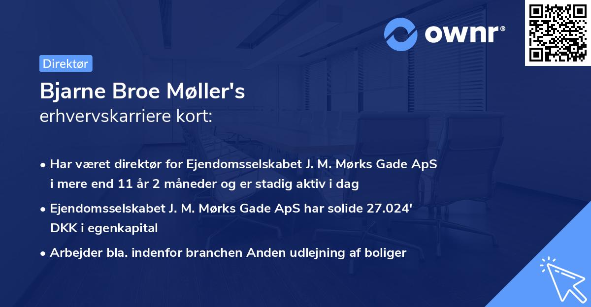 Bjarne Broe Møller's erhvervskarriere kort