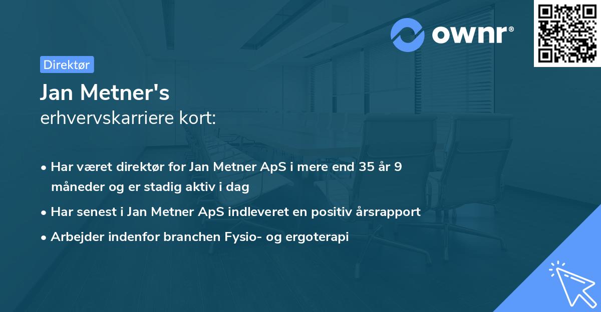 Jan Metner's erhvervskarriere kort