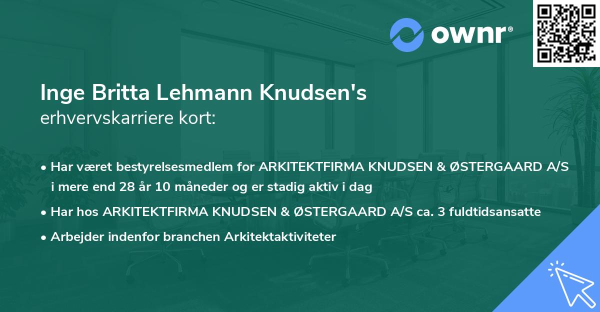 Inge Britta Lehmann Knudsen's erhvervskarriere kort