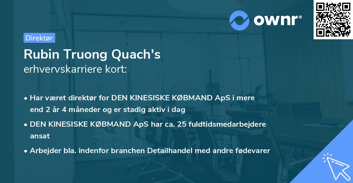 Rubin Truong Quach's erhvervskarriere kort