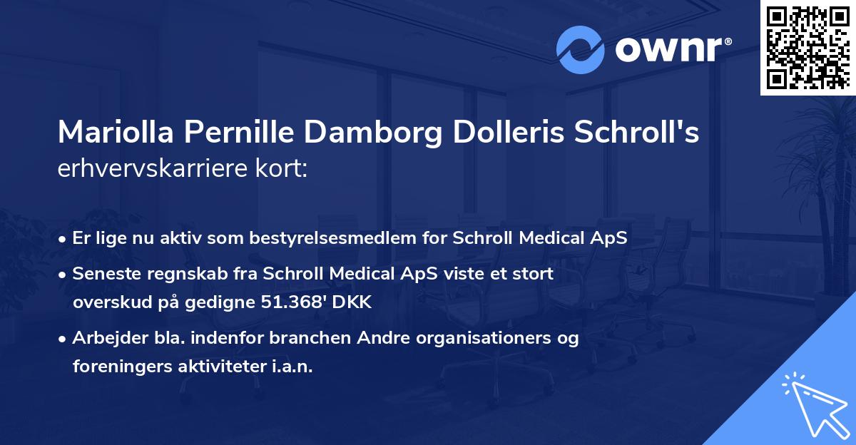 Mariolla Pernille Damborg Dolleris Schroll's erhvervskarriere kort