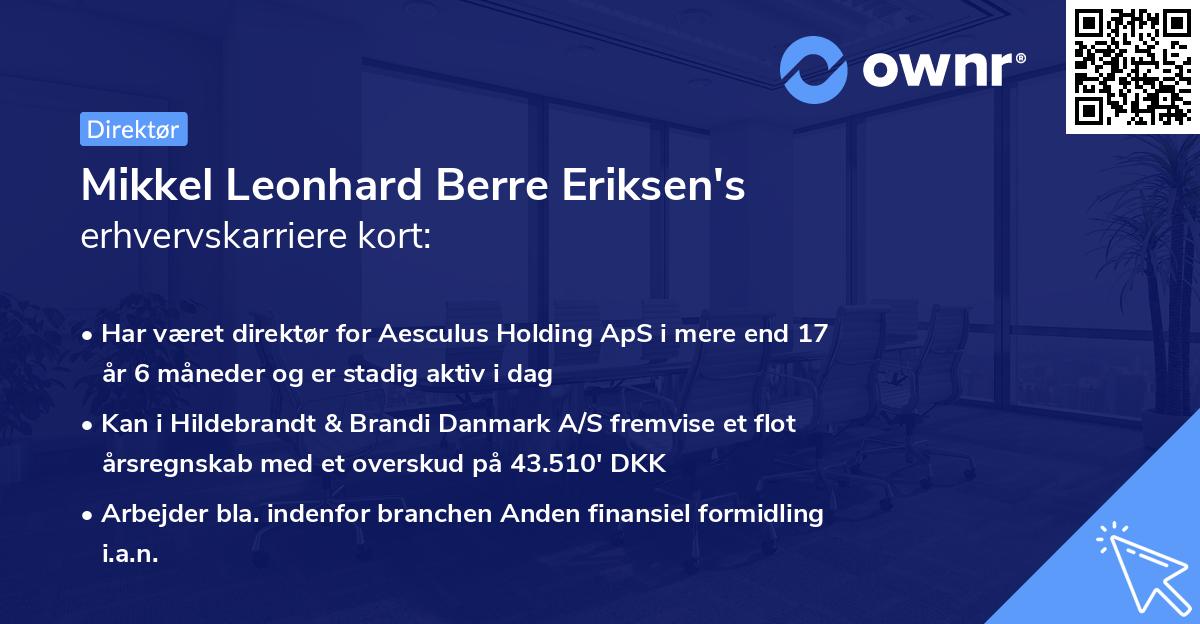 Mikkel Leonhard Berre Eriksen's erhvervskarriere kort