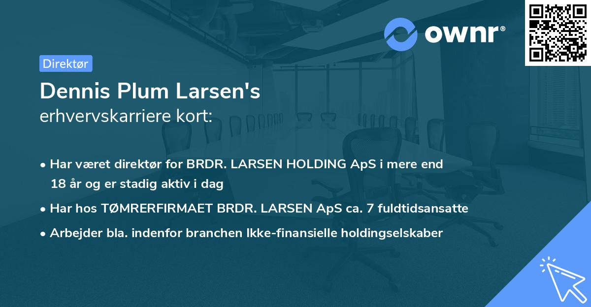 Dennis Plum Larsen's erhvervskarriere kort