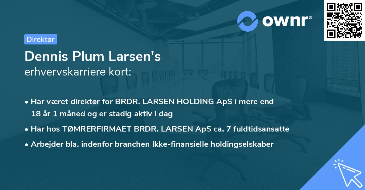 Dennis Plum Larsen's erhvervskarriere kort