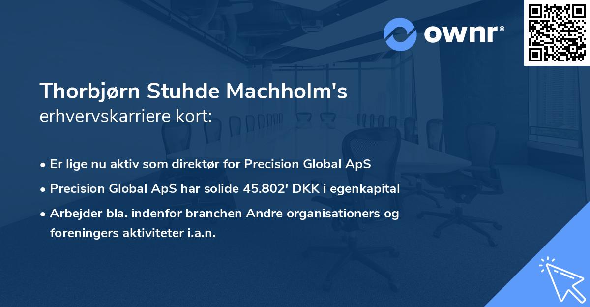 Thorbjørn Stuhde Machholm's erhvervskarriere kort