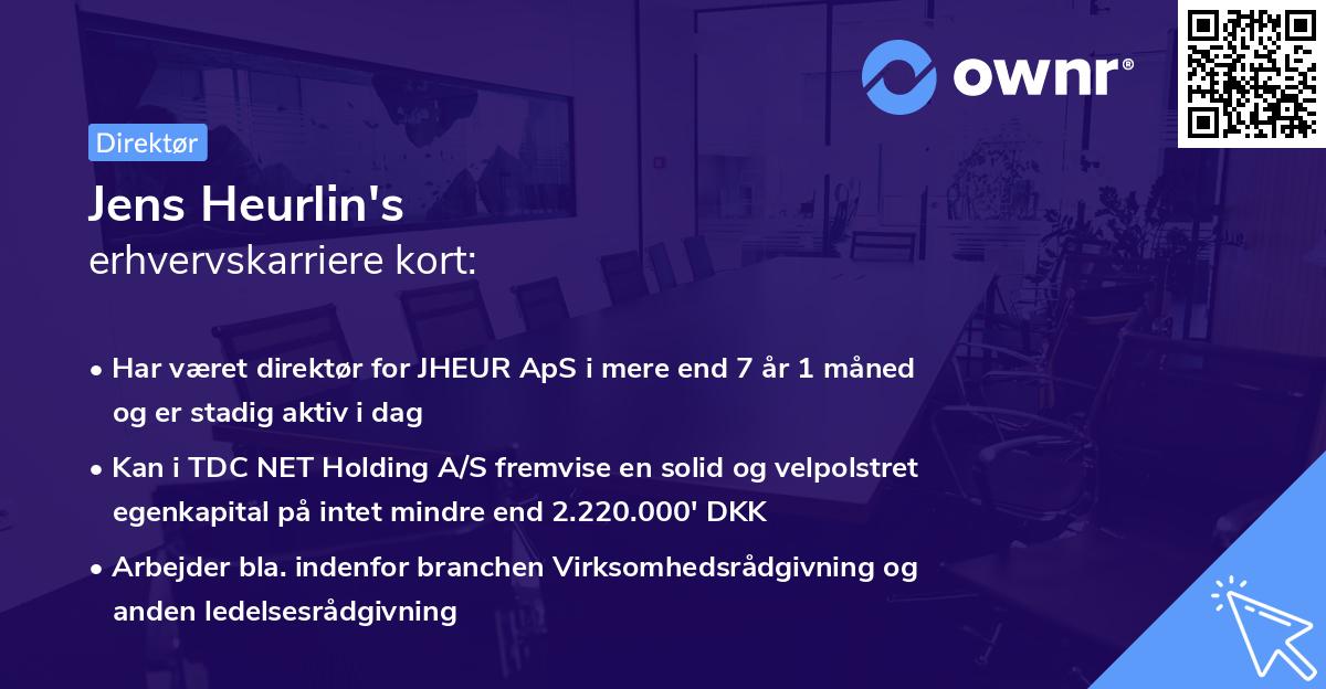 Jens Heurlin's erhvervskarriere kort