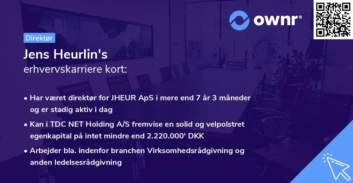 Jens Heurlin's erhvervskarriere kort