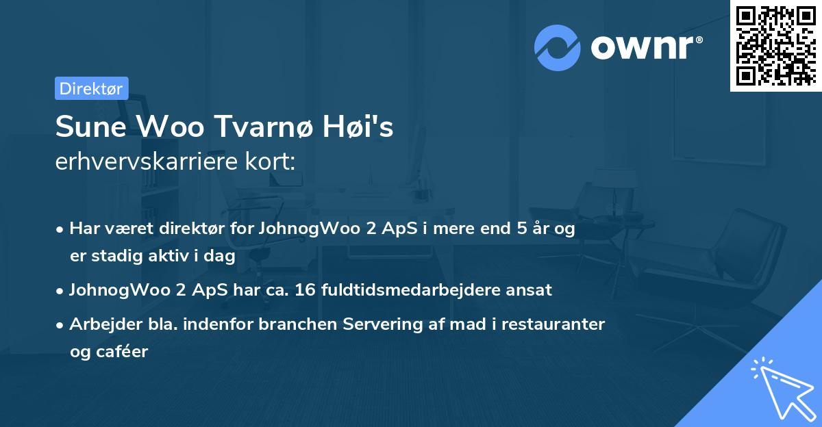 Sune Woo Tvarnø Høi's erhvervskarriere kort