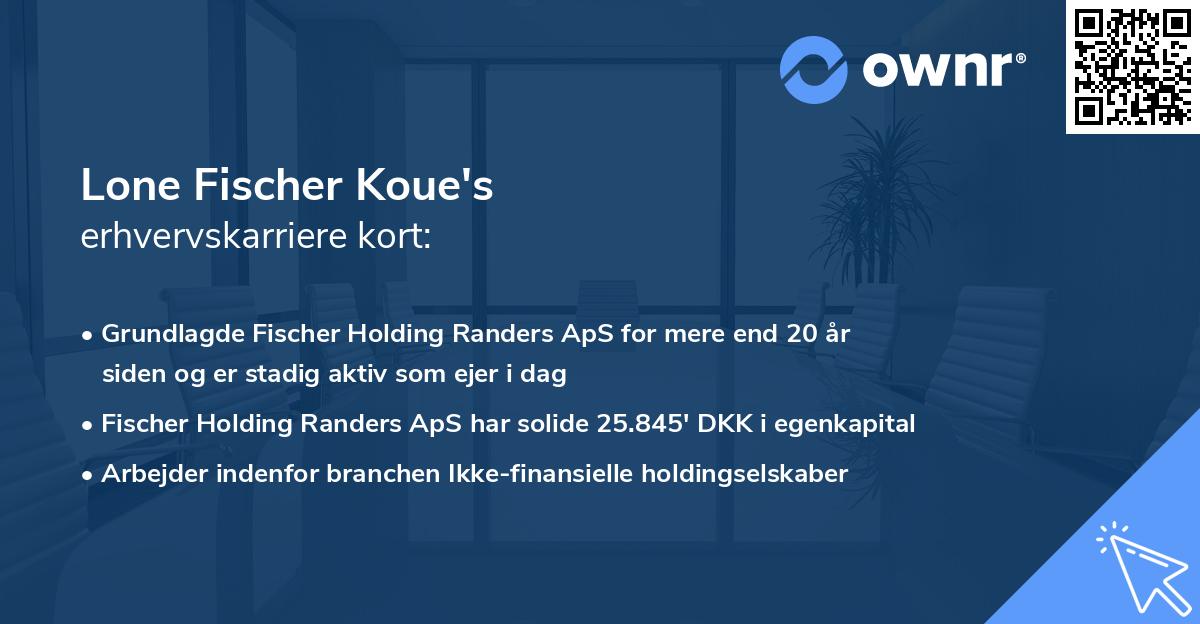 Lone Fischer Koue's erhvervskarriere kort