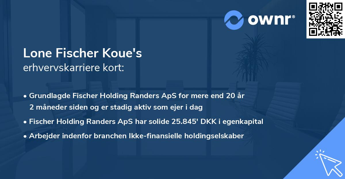 Lone Fischer Koue's erhvervskarriere kort