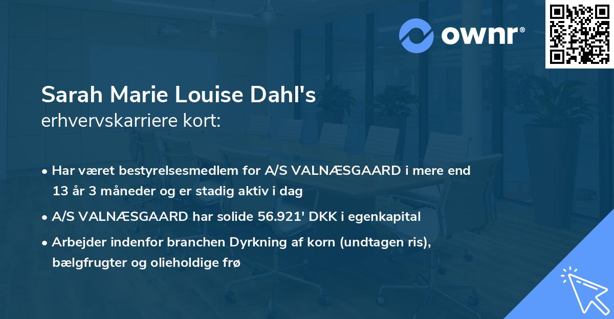 Sarah Marie Louise Dahl's erhvervskarriere kort