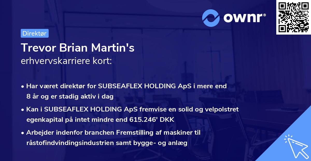 Trevor Brian Martin's erhvervskarriere kort