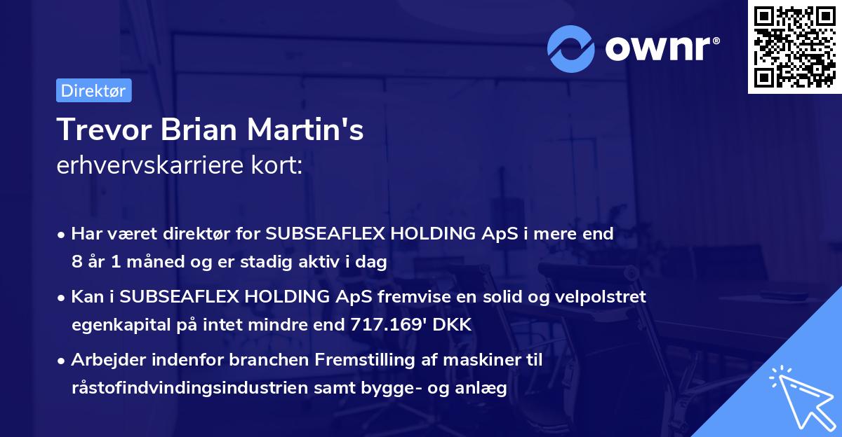 Trevor Brian Martin's erhvervskarriere kort