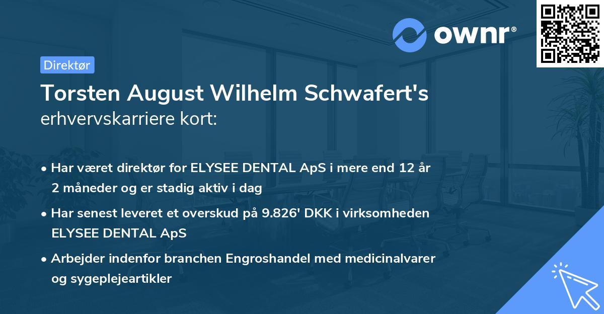 Torsten August Wilhelm Schwafert's erhvervskarriere kort