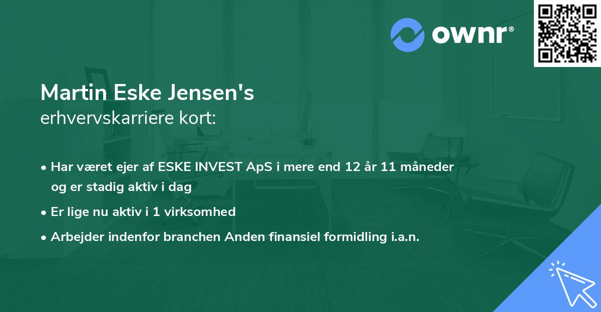 Martin Eske Jensen's erhvervskarriere kort