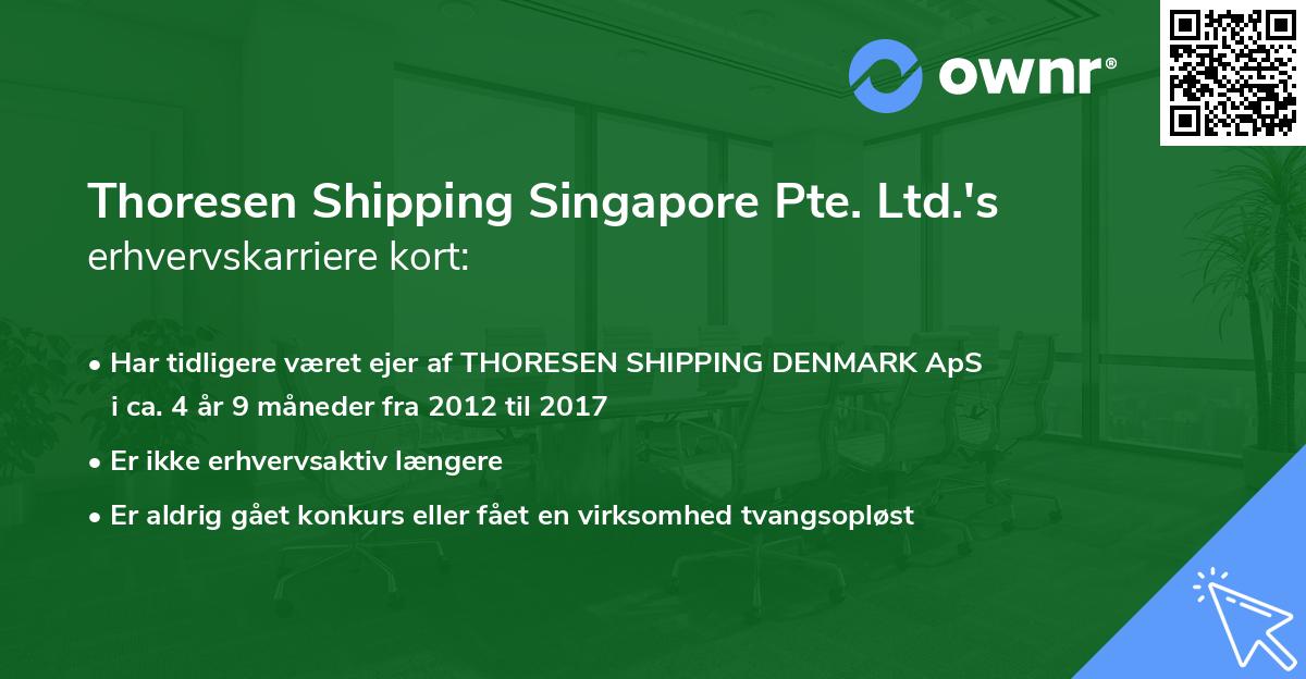 Thoresen Shipping Singapore Pte. Ltd.'s erhvervskarriere kort