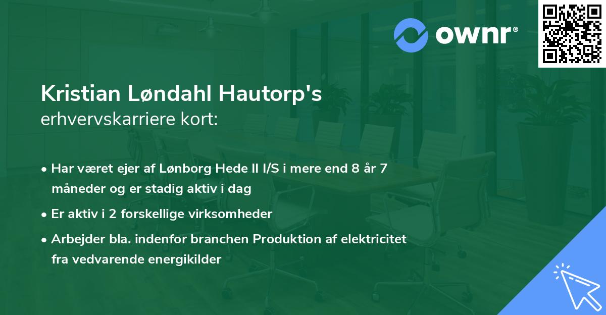 Kristian Løndahl Hautorp's erhvervskarriere kort