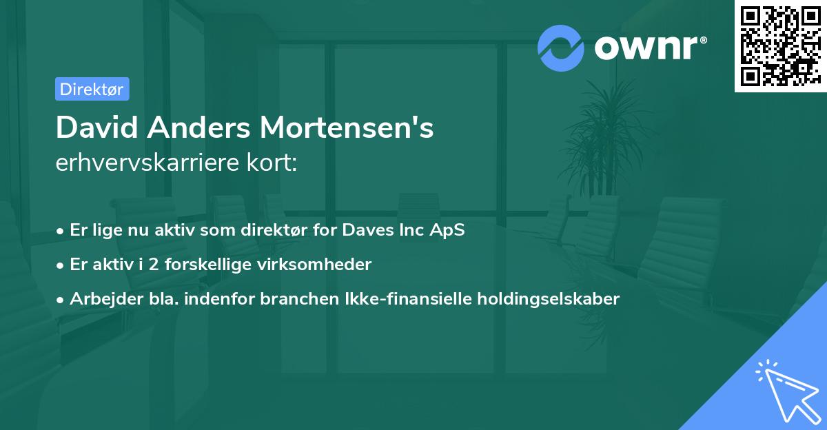 David Anders Mortensen's erhvervskarriere kort