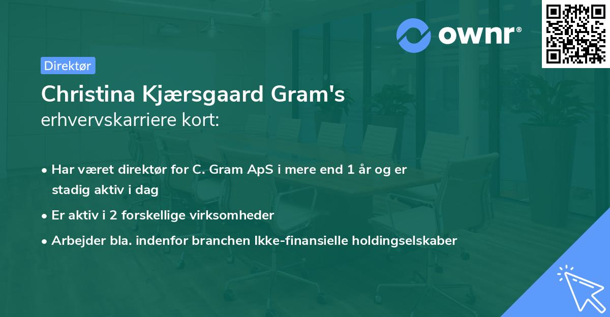 Christina Kjærsgaard Gram's erhvervskarriere kort