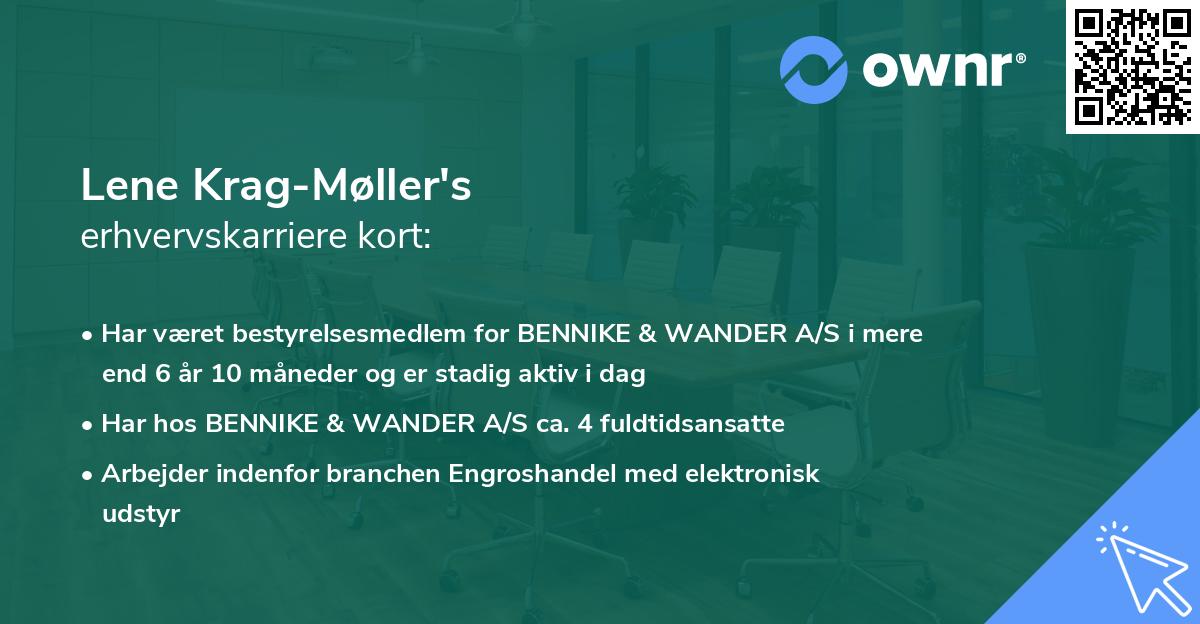 Lene Krag-Møller's erhvervskarriere kort