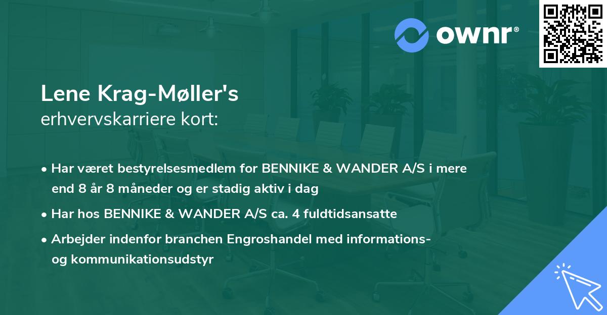 Lene Krag-Møller's erhvervskarriere kort