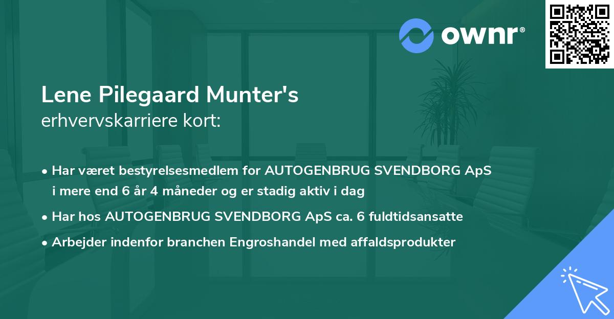 Lene Pilegaard Munter's erhvervskarriere kort