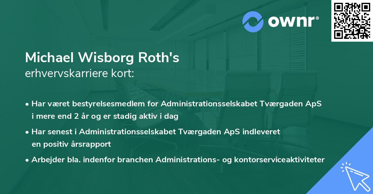 Michael Wisborg Roth's erhvervskarriere kort
