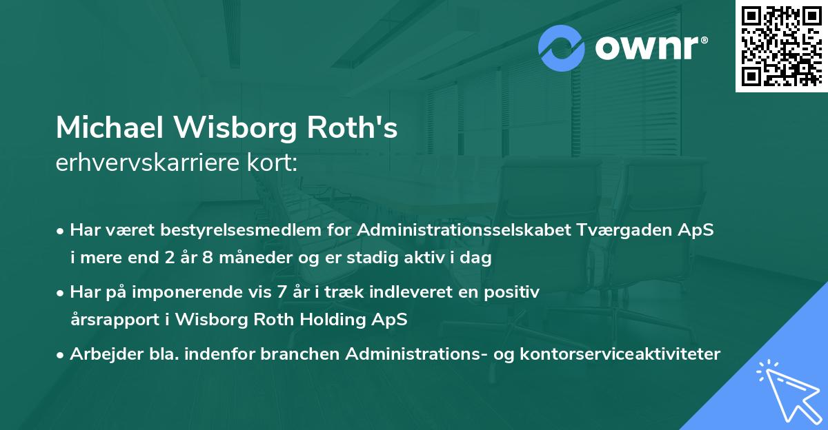 Michael Wisborg Roth's erhvervskarriere kort