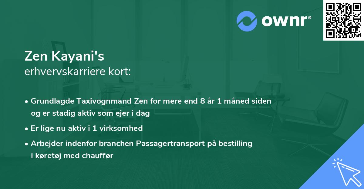 Zen Kayani's erhvervskarriere kort