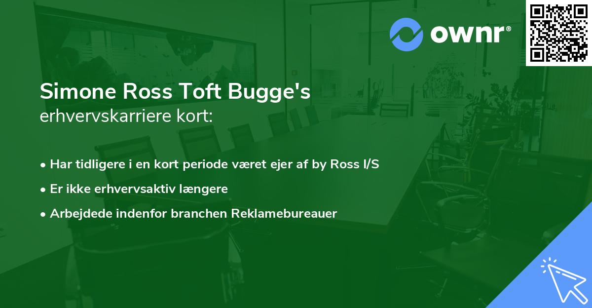 Simone Ross Toft Bugge's erhvervskarriere kort