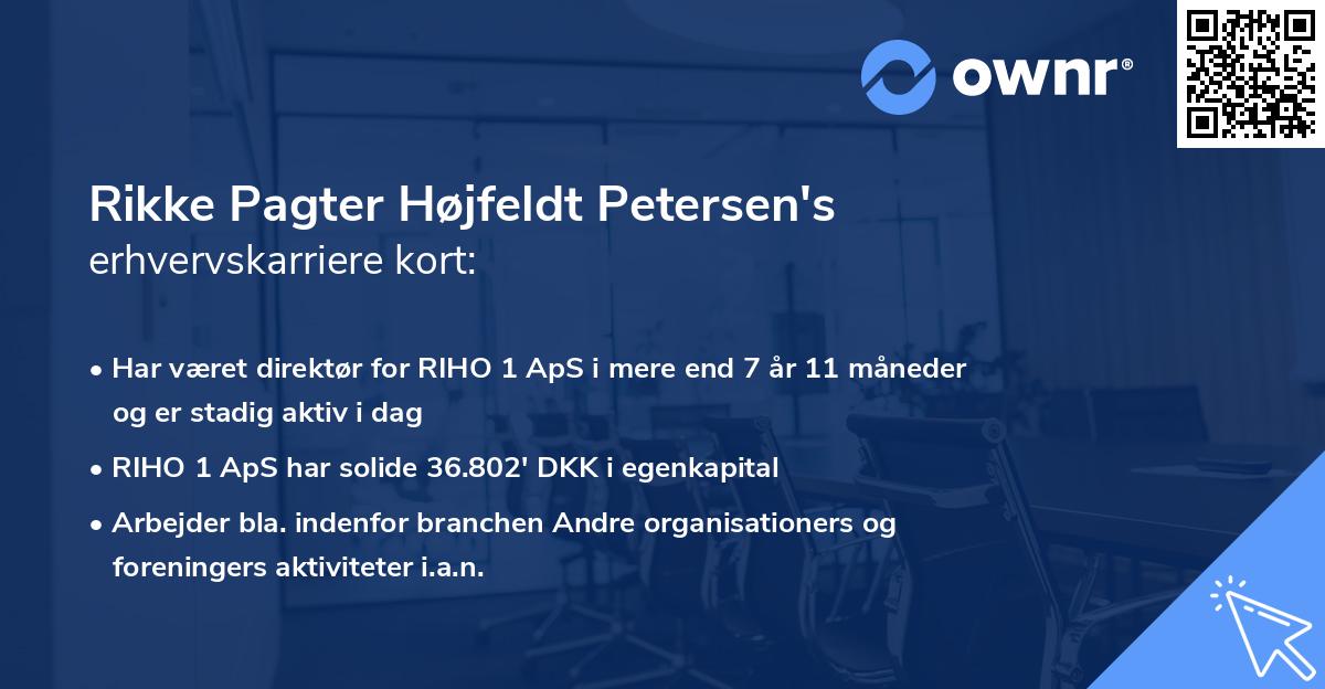 Rikke Pagter Højfeldt Petersen's erhvervskarriere kort