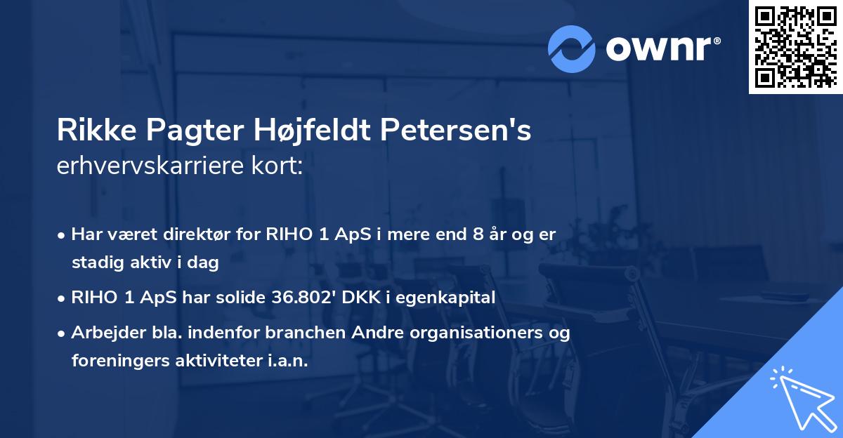 Rikke Pagter Højfeldt Petersen's erhvervskarriere kort