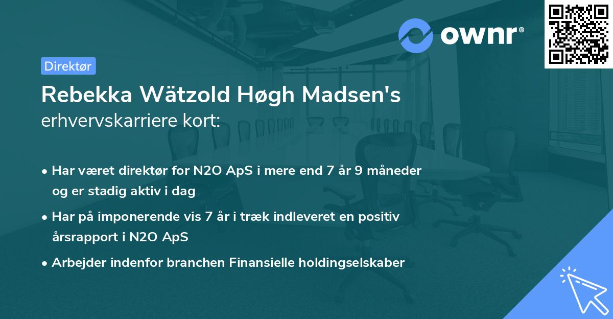 Rebekka Wätzold Høgh Madsen's erhvervskarriere kort