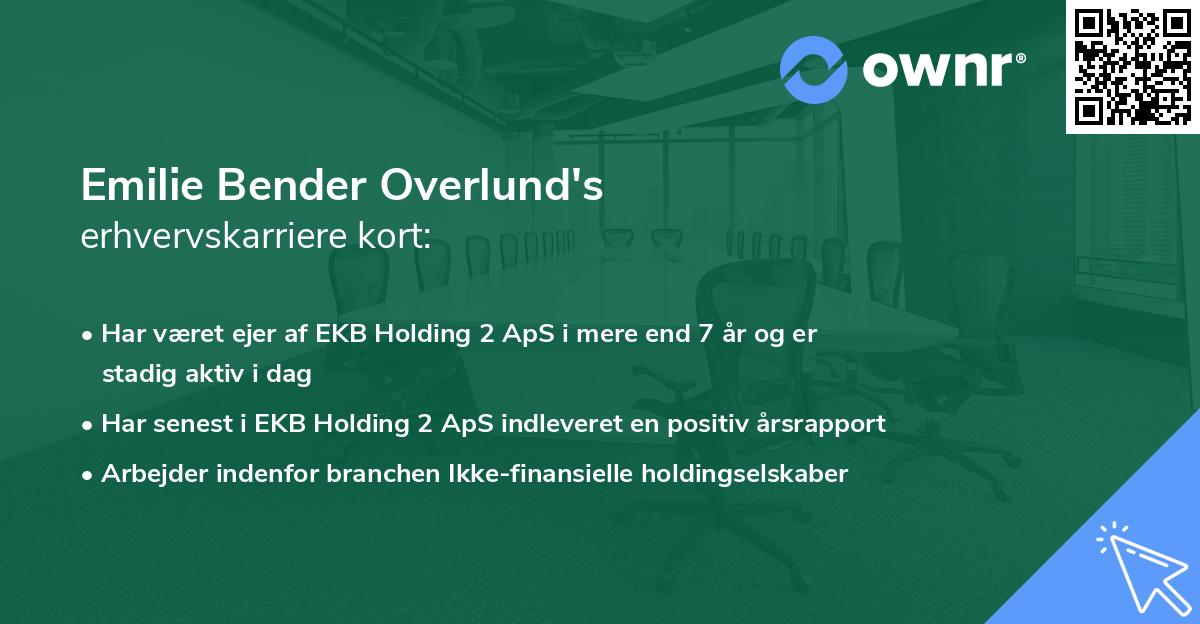 Emilie Bender Overlund's erhvervskarriere kort