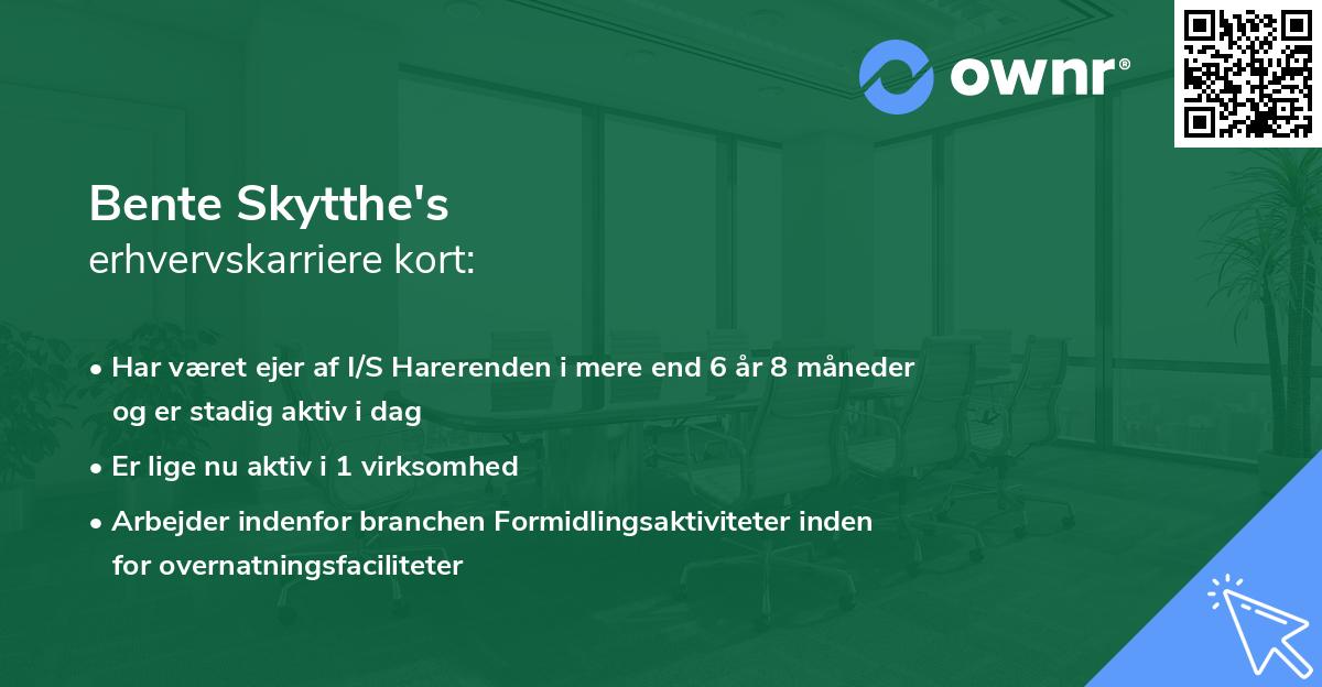 Bente Skytthe's erhvervskarriere kort